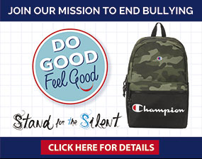 Join our mission to end bullying. Do Good Feel Good. Stand for the Silent. Click here for more details.